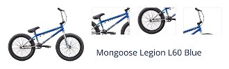 Mongoose Legion L60 Blue BMX / Dirt bicykel 1