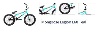 Mongoose Legion L60 Teal BMX / Dirt bicykel 1