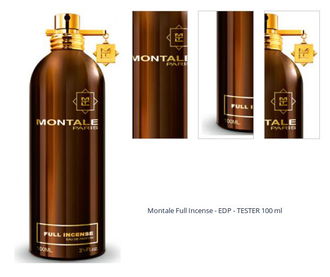 Montale Full Incense - EDP - TESTER 100 ml 1