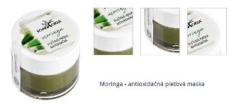 Moringa - antioxidačná pleťová maska 1