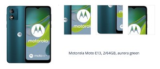 Motorola Moto E13, 2/64GB, Aurora Green 1