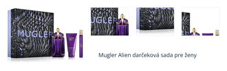 Mugler Alien darčeková sada pre ženy 1