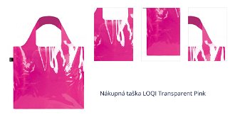 Nákupná taška LOQI Transparent Pink 1