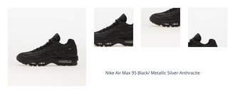 Nike Air Max 95 Black/ Metallic Silver-Anthracite 1