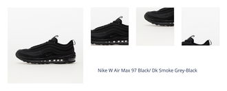 Nike W Air Max 97 Black/ Dk Smoke Grey-Black 1