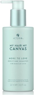 Objemový šampón Alterna My Hair. My Canvas. More To Love Bodifying Shampoo - 251 ml (2601113, 2746921) + darček zadarmo
