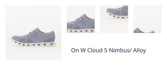 On W Cloud 5 Nimbus/ Alloy 1