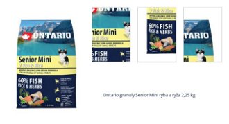 Ontario granuly Senior Mini ryba a ryža 2,25 kg 1