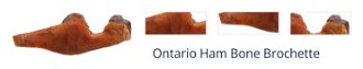 Ontario Ham Bone Brochette 1