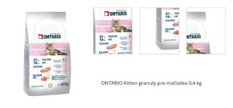ONTARIO Kitten granuly pre mačiatka 0,4 kg 1