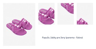 Papuče, žabky pre ženy Ipanema - fialová 1