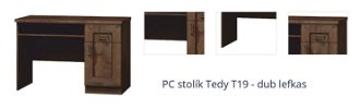 PC stolík Tedy T19 - dub lefkas 1