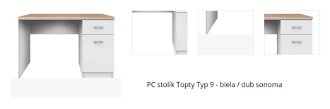 PC stolík Topty Typ 9 - biela / dub sonoma 1