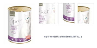 Piper konzerva Sterilised králik 400 g 1