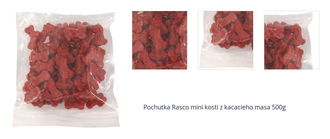 Pochutka Rasco mini kosti z kacacieho masa 500g 1