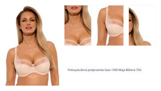 Polovystužená podprsenka Gaia 1300 Maja Béžová 75G 1