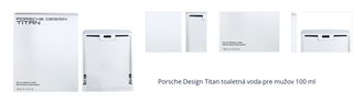 Porsche Design Titan toaletná voda pre mužov 100 ml 1