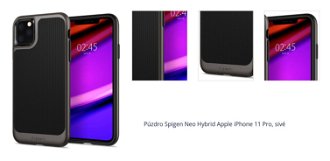 Púzdro Spigen Neo Hybrid Apple iPhone 11 Pro, sivé 1