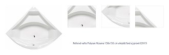 Rohová vaňa Polysan Rosana 150x150 cm akrylát ľavá aj pravá 63119 1
