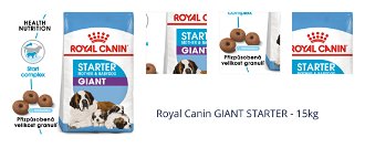 Royal Canin GIANT STARTER - 15kg 1
