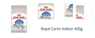 Royal Canin Indoor 400g 1