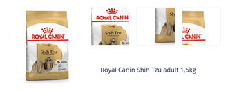 Royal Canin Shih Tzu adult 1,5kg 1