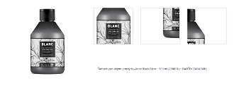 Šampón pre objem jemných vlasov Black Blanc - 300 ml (250031) + darček zadarmo 1