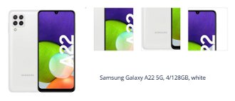 Samsung Galaxy A22 5G, 4/128GB, white 1