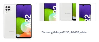 Samsung Galaxy A22 5G, 4/64GB, white 1
