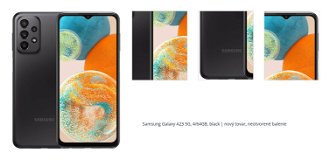 Samsung Galaxy A23 5G, 4/64GB, čierna, nový tovar, neotvorené balenie 1