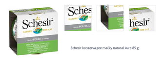 Schesir konzerva pre mačky natural kura 85 g 1