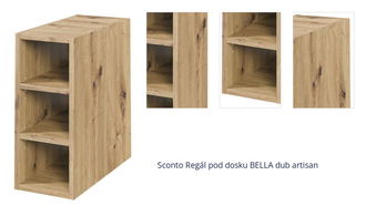 Sconto Regál pod dosku BELLA dub artisan 1