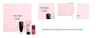 Shiseido Ginza Holiday Kit darčeková sada pre ženy 1