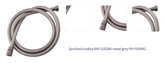 Sprchová hadica RAV SLEZÁK metal grey PH1505MG 1