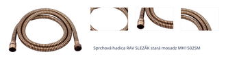 Sprchová hadica RAV SLEZÁK stará mosadz MH1502SM 1