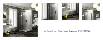 Sprchové dvere 100 cm Huppe Solva pure ST0609.092.322 1