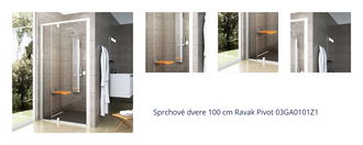 Sprchové dvere 100 cm Ravak Pivot 03GA0101Z1 1