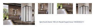 Sprchové dvere 100 cm Ravak Supernova 14VA03O211 1