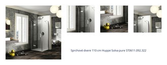 Sprchové dvere 110 cm Huppe Solva pure ST0611.092.322 1