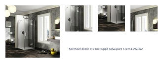 Sprchové dvere 110 cm Huppe Solva pure ST0714.092.322 1