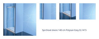 Sprchové dvere 140 cm Polysan Easy EL1415 1