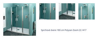 Sprchové dvere 180 cm Polysan Zoom ZL1417 1