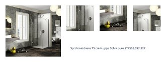 Sprchové dvere 75 cm Huppe Solva pure ST2505.092.322 1