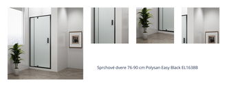 Sprchové dvere 76-90 cm Polysan Easy Black EL1638B 1