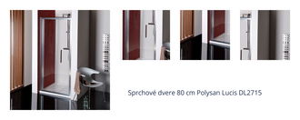 Sprchové dvere 80 cm Polysan Lucis DL2715 1