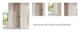 Sprchové dvere 80 cm Ravak Chrome 0QV40100Z1 1