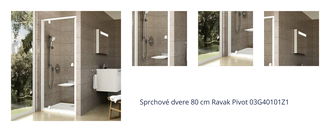 Sprchové dvere 80 cm Ravak Pivot 03G40101Z1 1