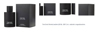Tom Ford Ombré Leather (2018) - EDP 2 ml - odstrek s rozprašovačom 1