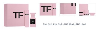 Tom Ford Rose Prick - EDP 50 ml + EDP 10 ml 1