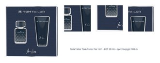Tom Tailor Tom Tailor For Him - EDT 30 ml + sprchový gel 100 ml 1